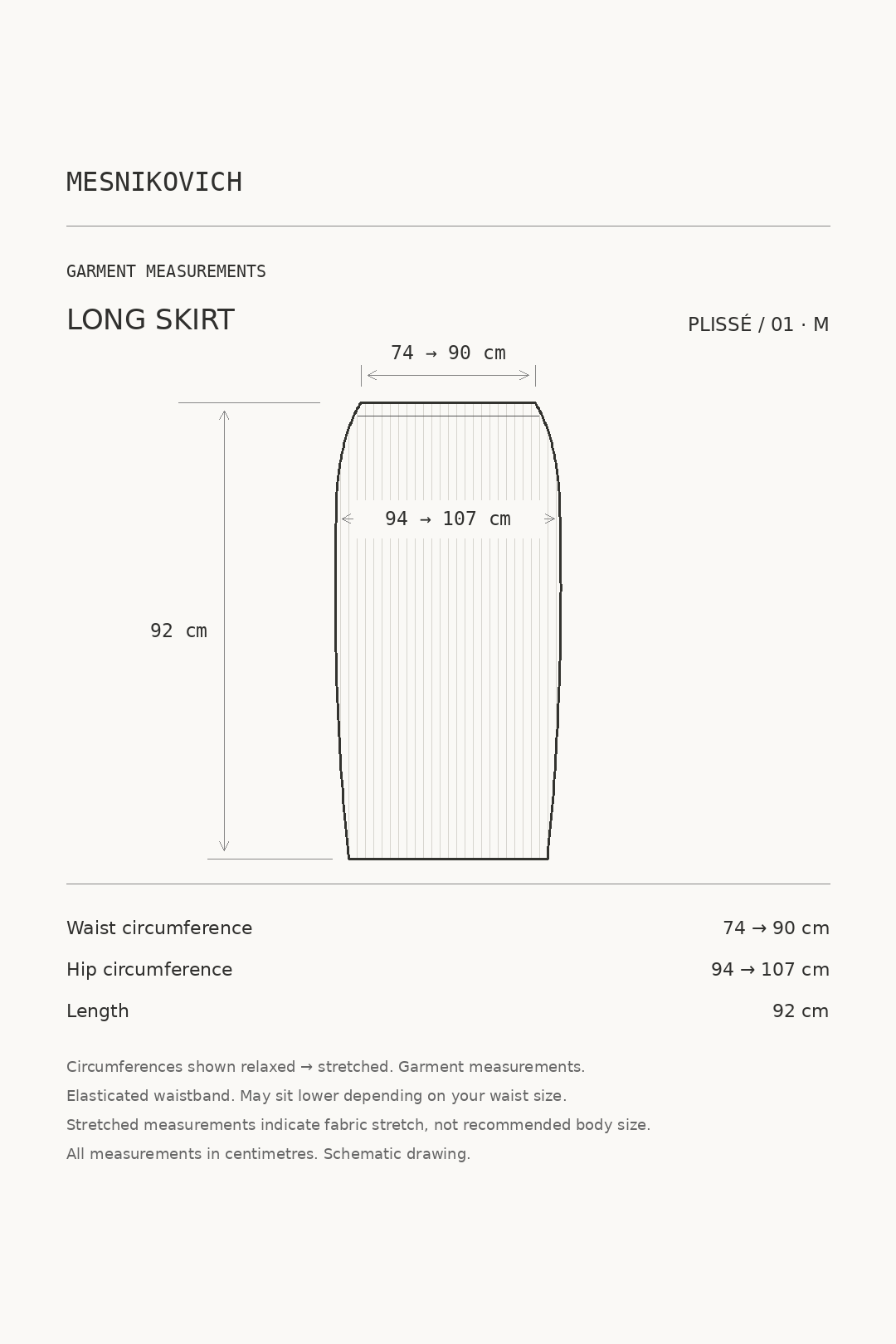 Size M garment measurements — PLISSÉ / 01 long skirt. Waist circumference 74–90 cm; hip circumference 94–107 cm; length 92 cm. Circumferences relaxed to stretched.