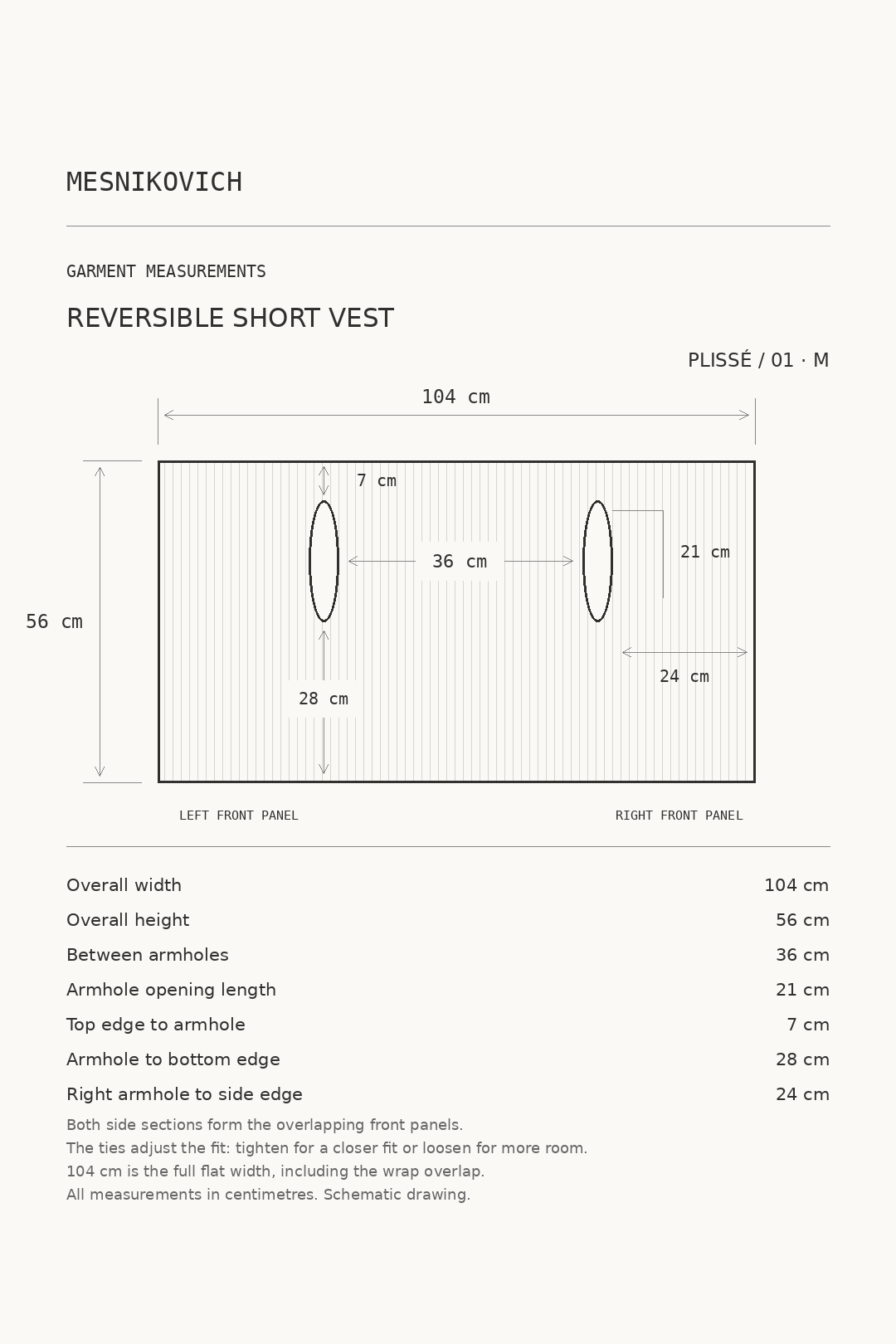 Size M garment measurements — PLISSÉ / 01 reversible short wrap vest. Flat width 104 cm, height 56 cm; adjustable ties and overlapping front panels.